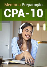 Mentoria Preparação CPA 10