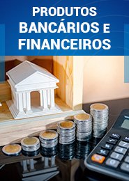 Curso Produtos Bancários e Financeiros
